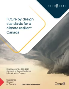 Cover report of Future by design: standards for a climate resilient Canada