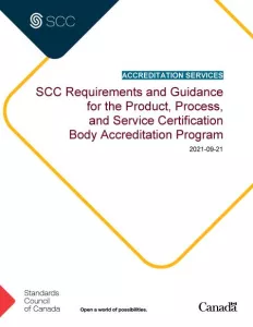 SCC Requirements and Guidance - Product, Process, and Service Certification Body Accreditation Program